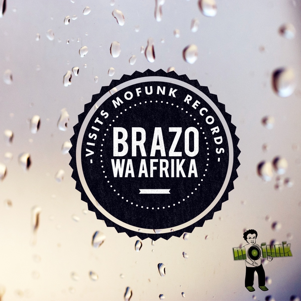 Brazo Wa Afrika Visits Mofunk Records - EP by Brazo Wa Afrika album cover