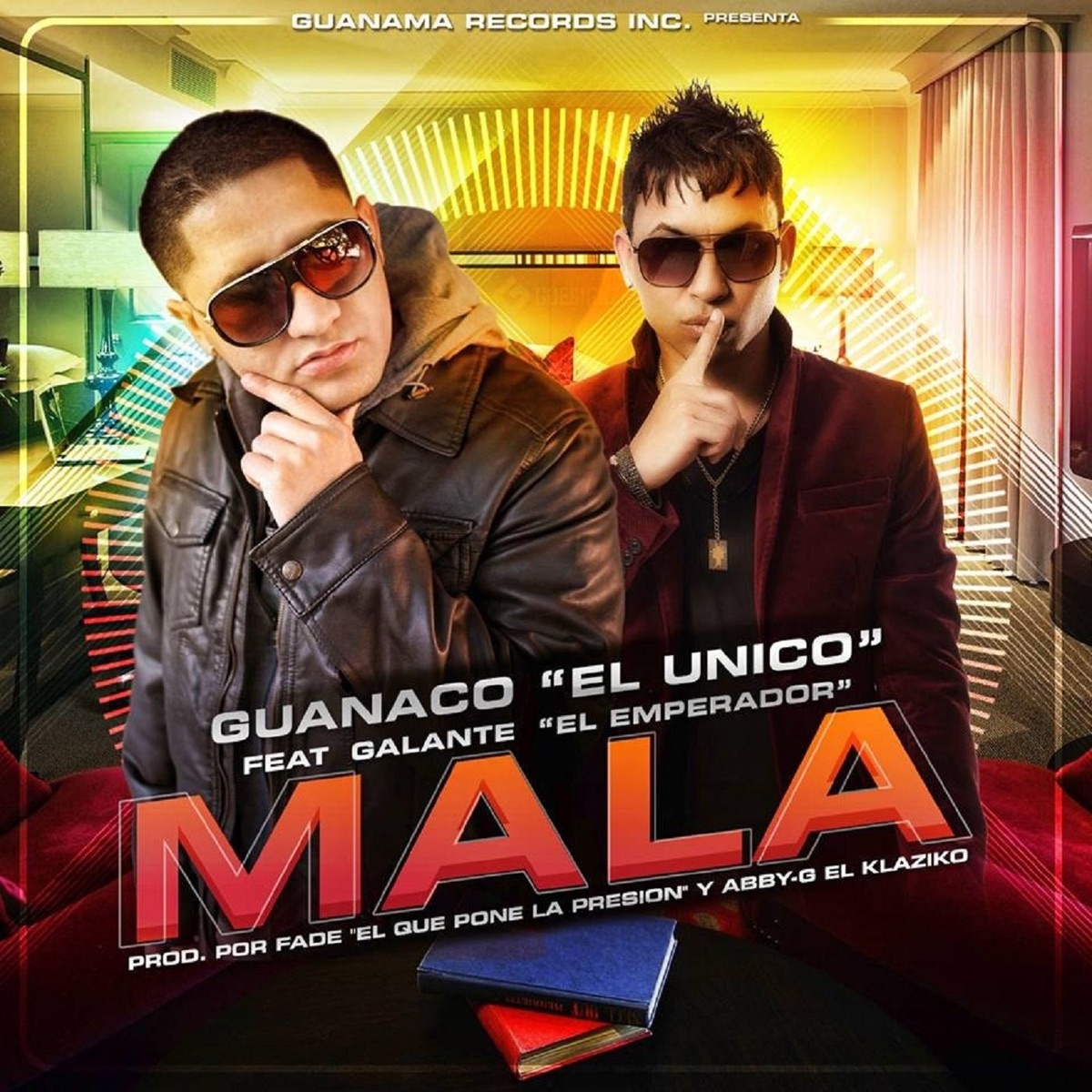 Mala (feat. Galante el Emperador) - Single by Guanaco el Unico album cover