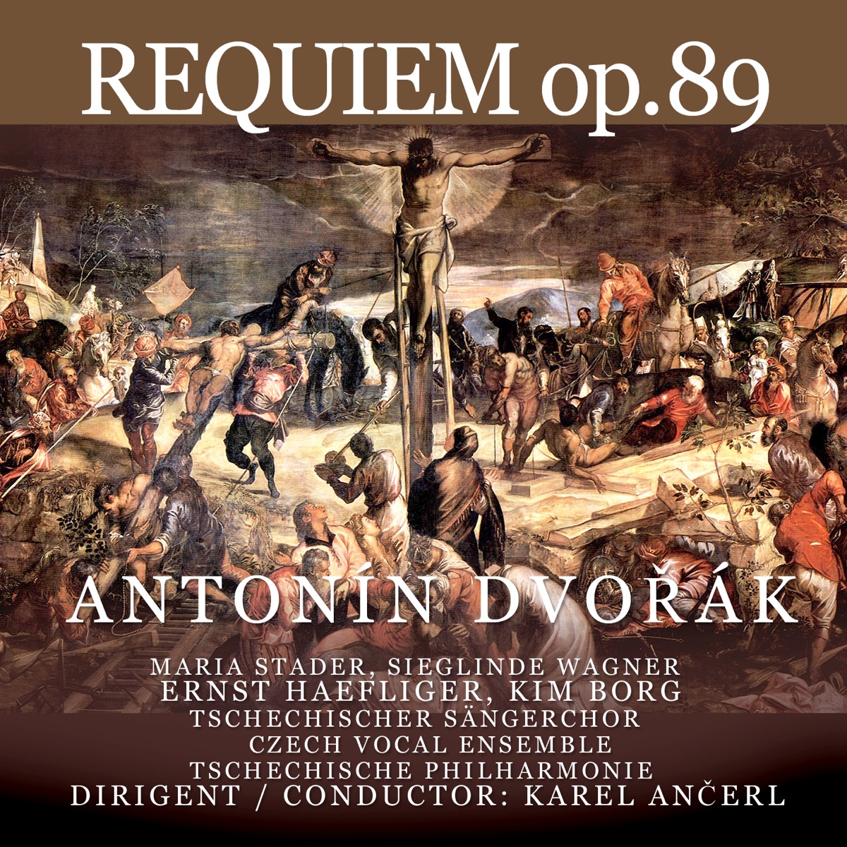 Dvorák: Requiem, Op. 89  (Complete Recording 1959) by Tschechischer Sängerchor, Czech Philharmonic, Maria Stader, Sieglinde Wagner, Ernst Haefliger & Kim Borg album cover