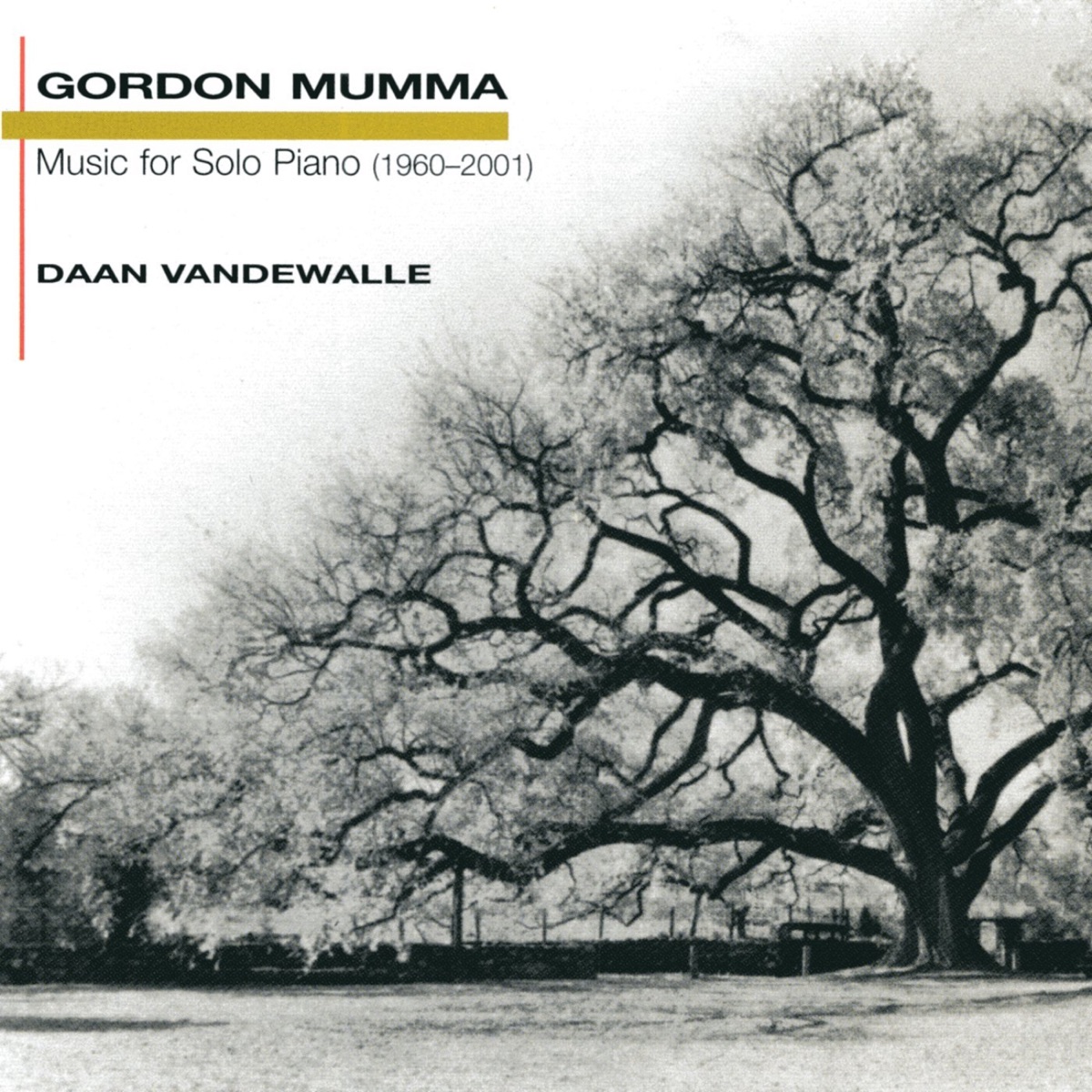 Gordon Mumma: Music for Solo Piano (1960-2001) by Daan Vandewalle album cover