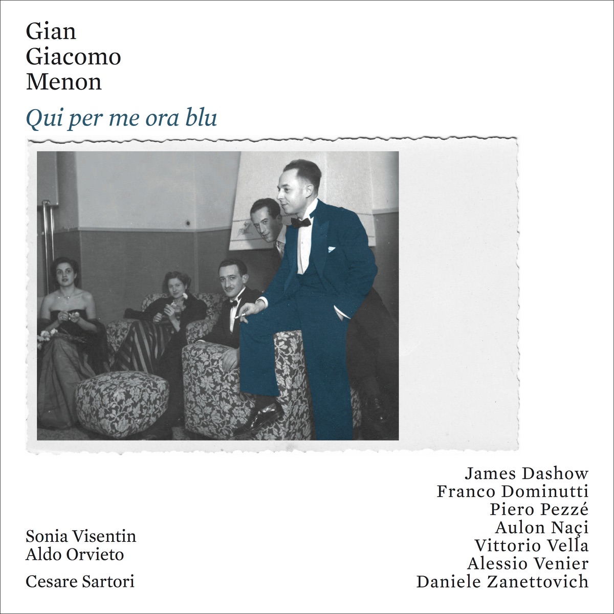 Gian Giacomo Menon - Qui per me ora blu by Aldo Orvieto, Sonia Visentin & Cesare Sartori album cover