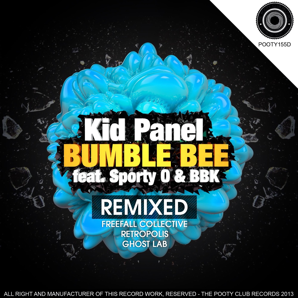 Bumble Bee Remixed - EP by Kid Panel, Sporty-O & BBK album cover