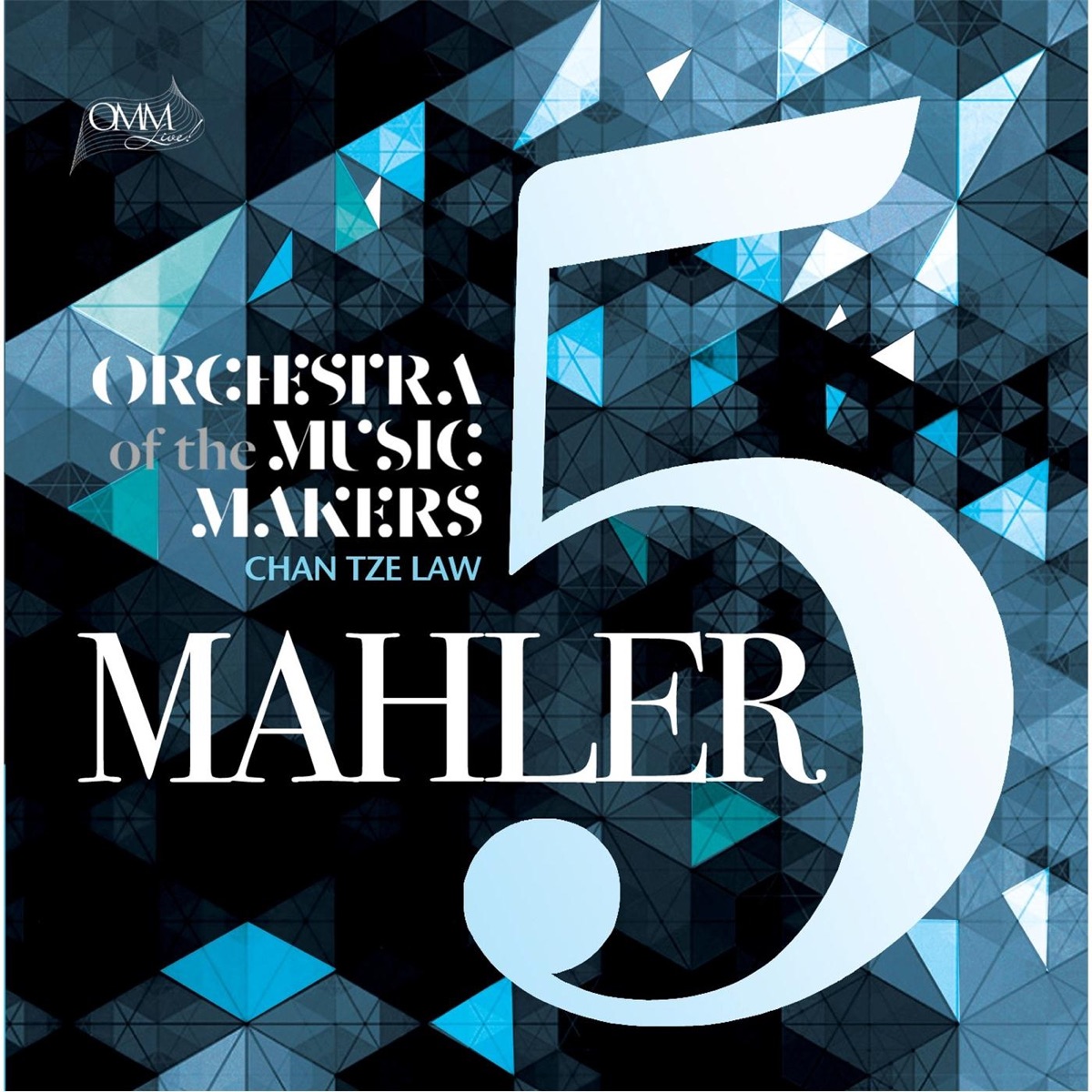 Mahler: Symphony No. 5 by Orchestra of the Music Makers & Chan Tze Law album cover