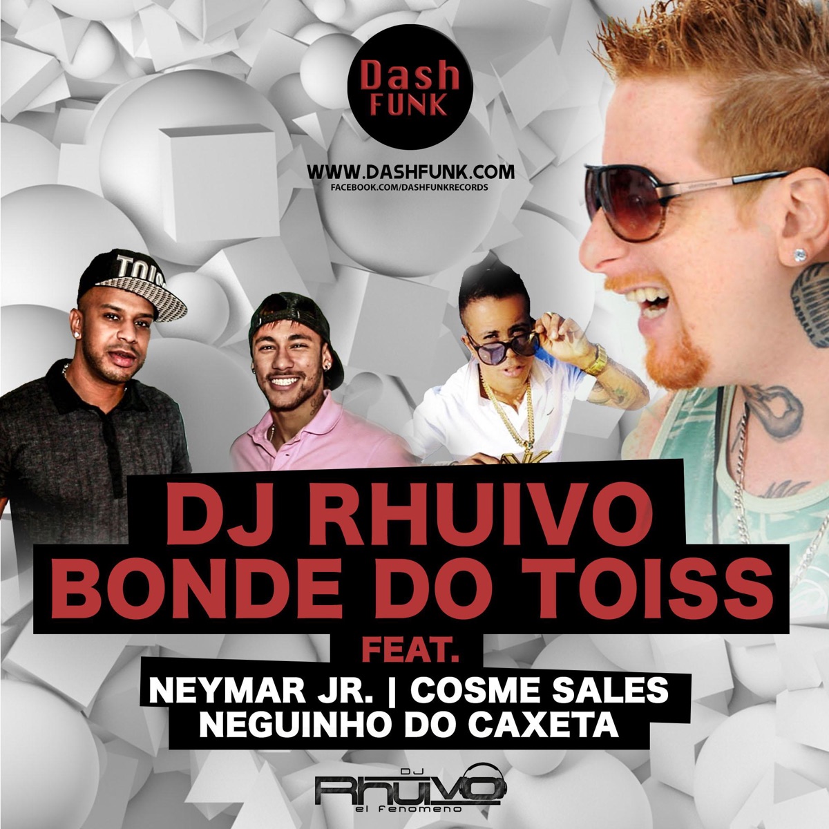 Bonde Do Toiss (feat. Neymar Jr, Cosme Sales & Neguinho do Caxeta) - Single by Dj Rhuivo album cover