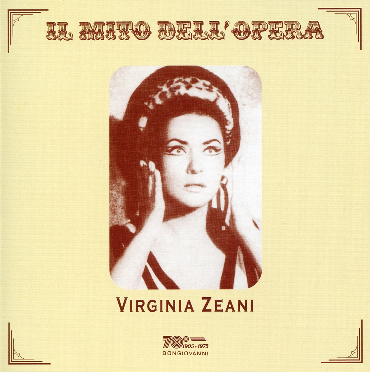 Il Mito dell'Opera - Virginia Zeani (Live Recordings 1957-1969) by Virginia Zeani album cover