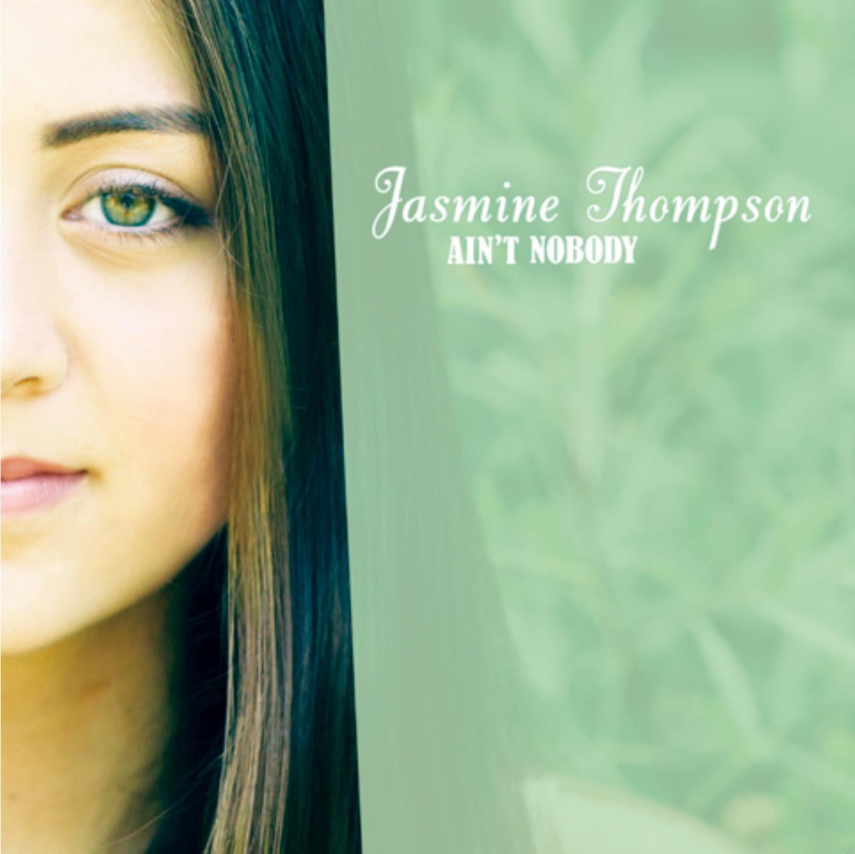 Ain't Nobody - Single by Jasmine Thompson album cover