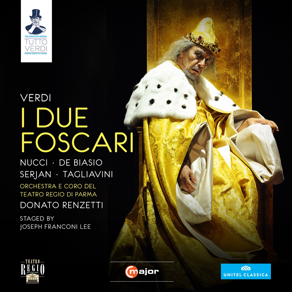 Verdi: I due Foscari by Leo Nucci, Roberto de Biasio, Parma Teatro Regio Orchestra & Donato Renzetti album cover
