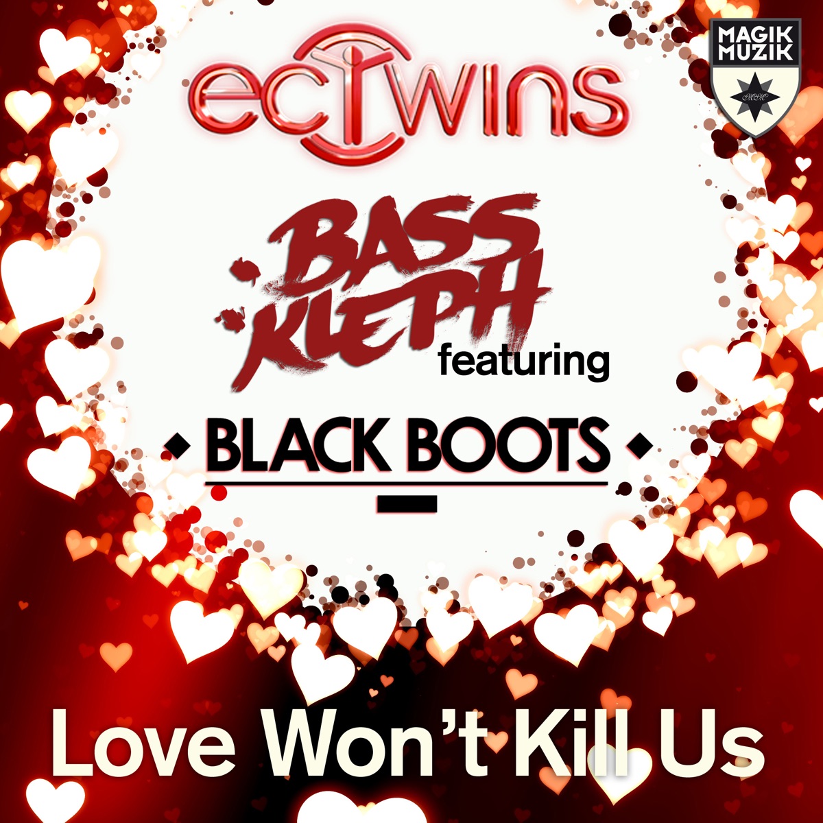 Love Won't Kill Us (feat. Black Boots) - Single by EC Twins & Bass Kleph album cover