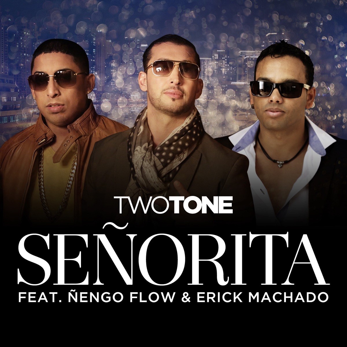Señorita (feat. Ñengo Flow & Erick Machado) - Single by Two Tone album cover