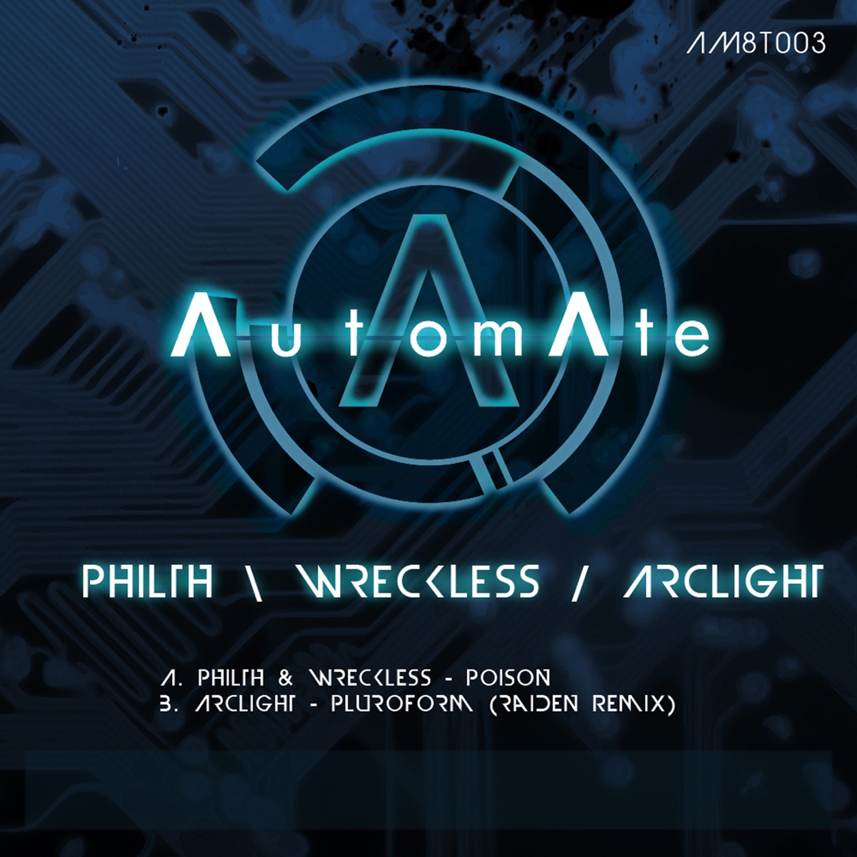 Poison / Pluroform (Raiden Remix) - Single by Philth, Wreckless & Arclight album cover