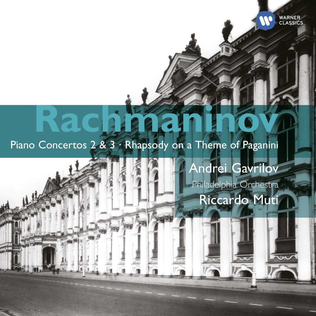 Rachmaninov: Piano Concertos 2 & 3 - Rhapsody on a Theme of Paganini by Andrei Gavrilov & Riccardo Muti album cover