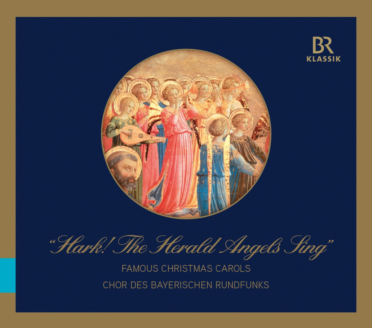 Hark! The Herald Angels Sing by Florian Helgath, Bavarian Radio Chorus, François Leleux & Anonymous album cover