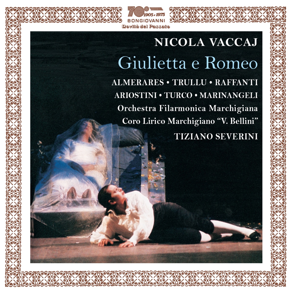 Vaccai: Giulietta e Romeo (Live) by Elena Marinangeli, Dano Raffanti, Enrico Turco, Maria José Trullu, Orchestra Filarmonica Marchigiana & Tiziano Severini album cover