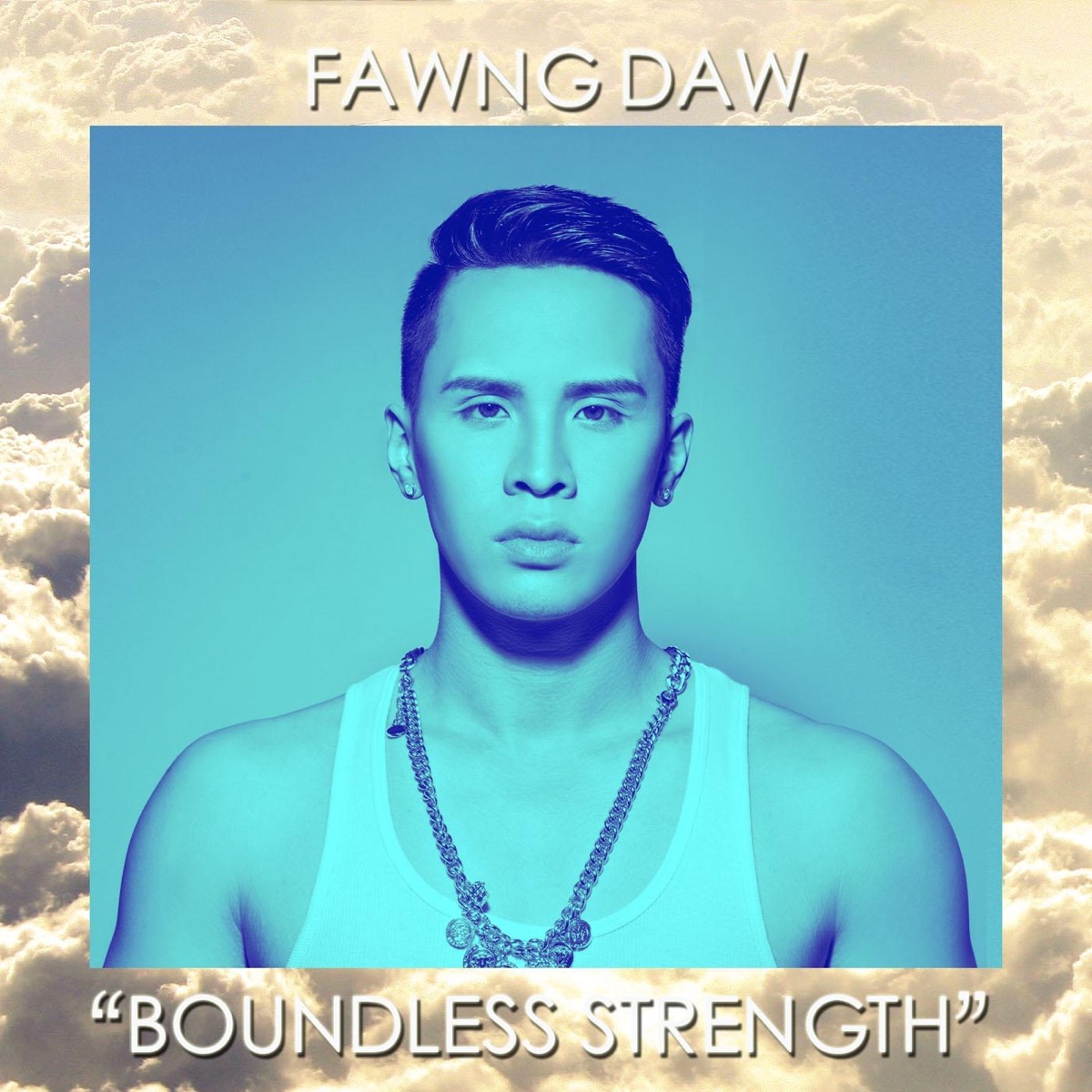 Boundless Strength - Single by Fawng Daw album cover