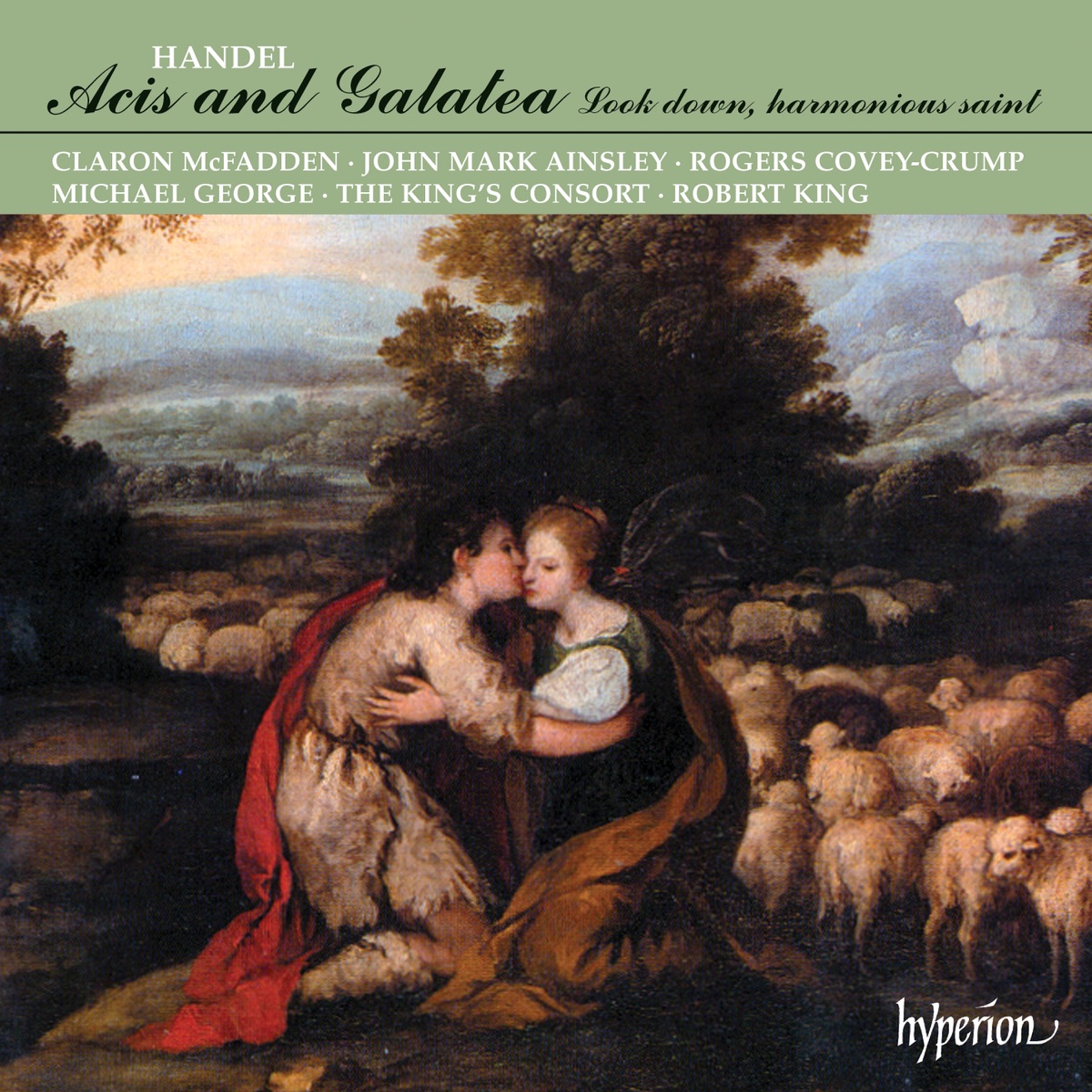 Handel: Acis and Galatea by The King's Consort, Robert King, Claron McFadden, John Mark Ainsley, Rogers Covey-Crump & MICHAEL GEORGE album cover