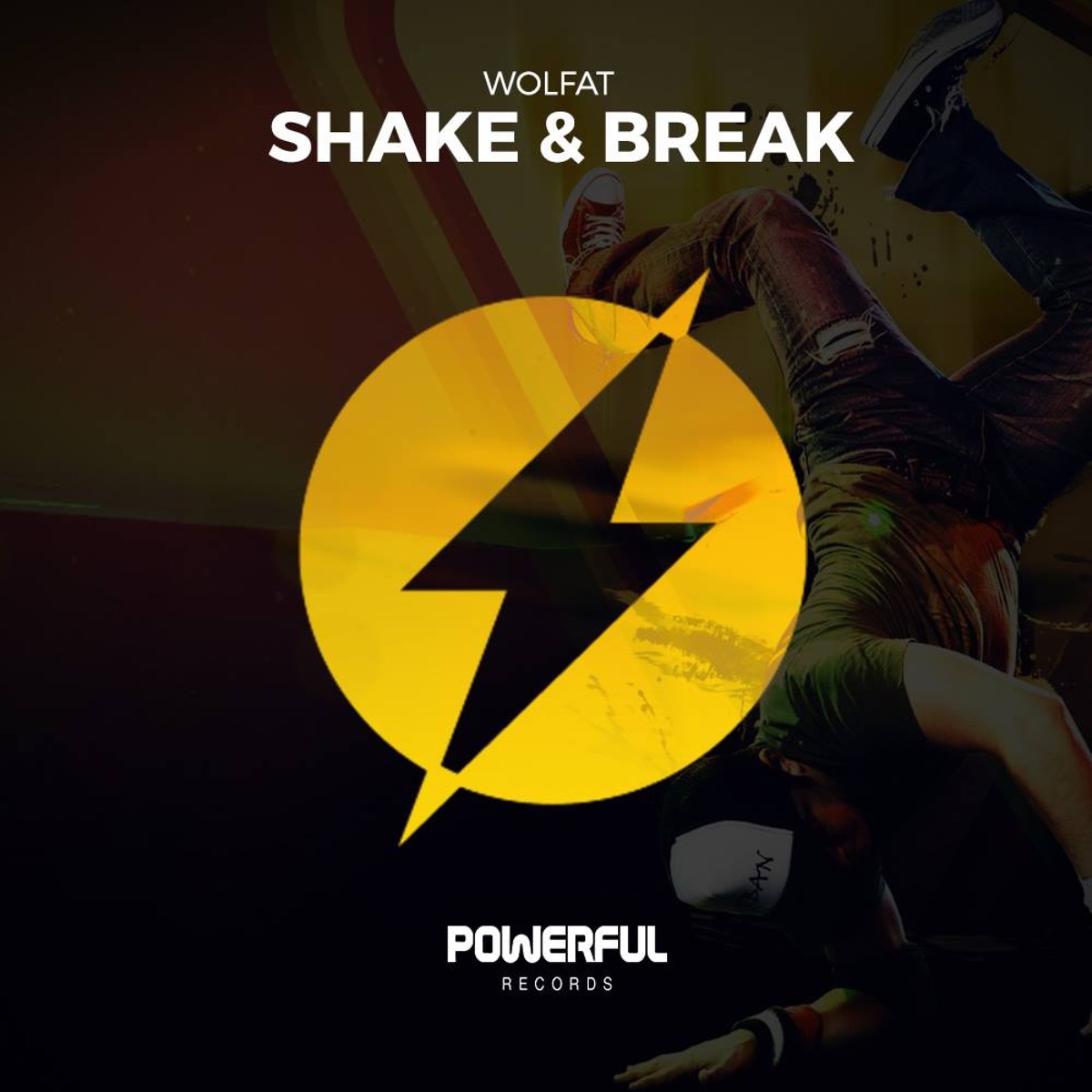 Shake & Break - Single by Wolfat album cover