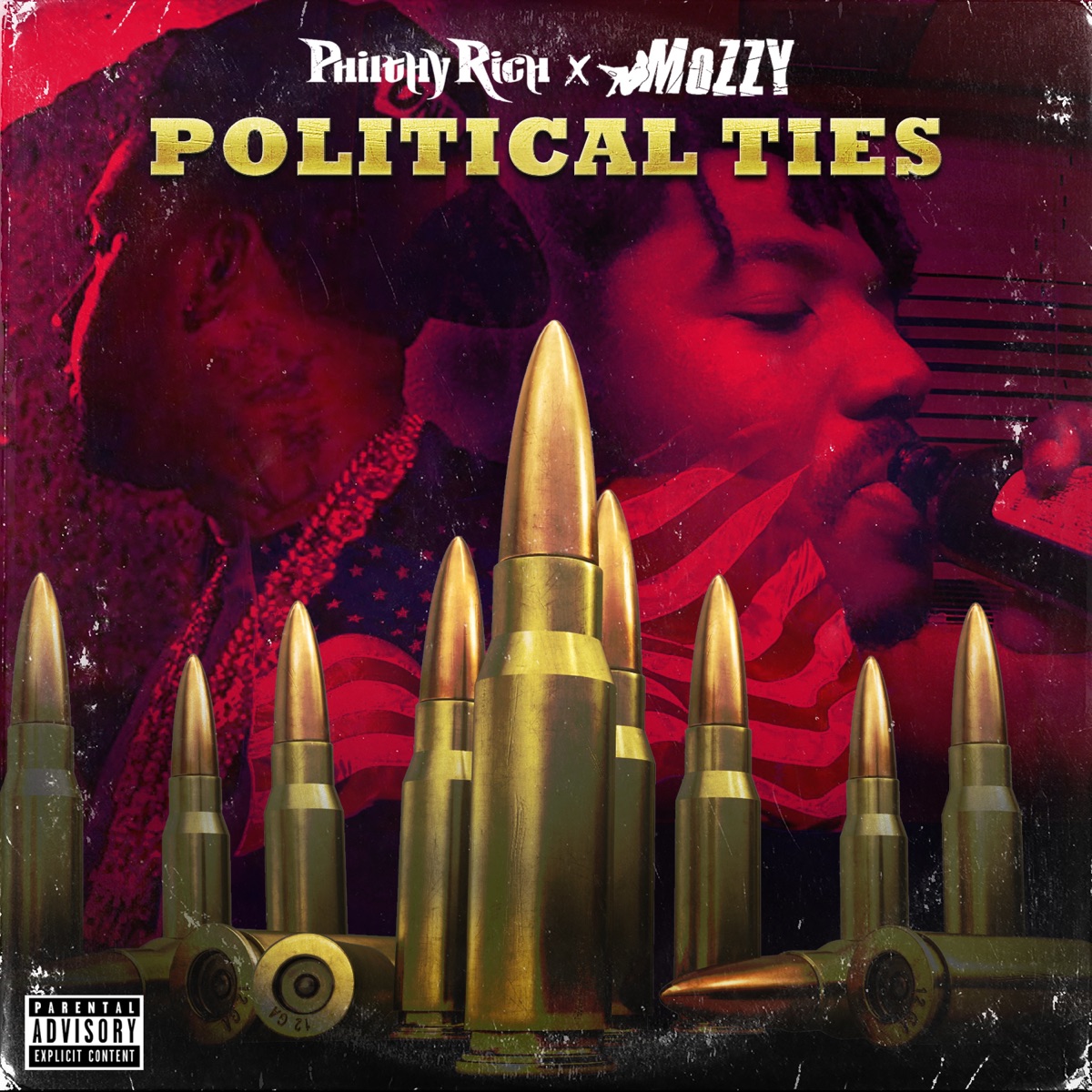 Political Ties by Philthy Rich & Mozzy album cover artwork