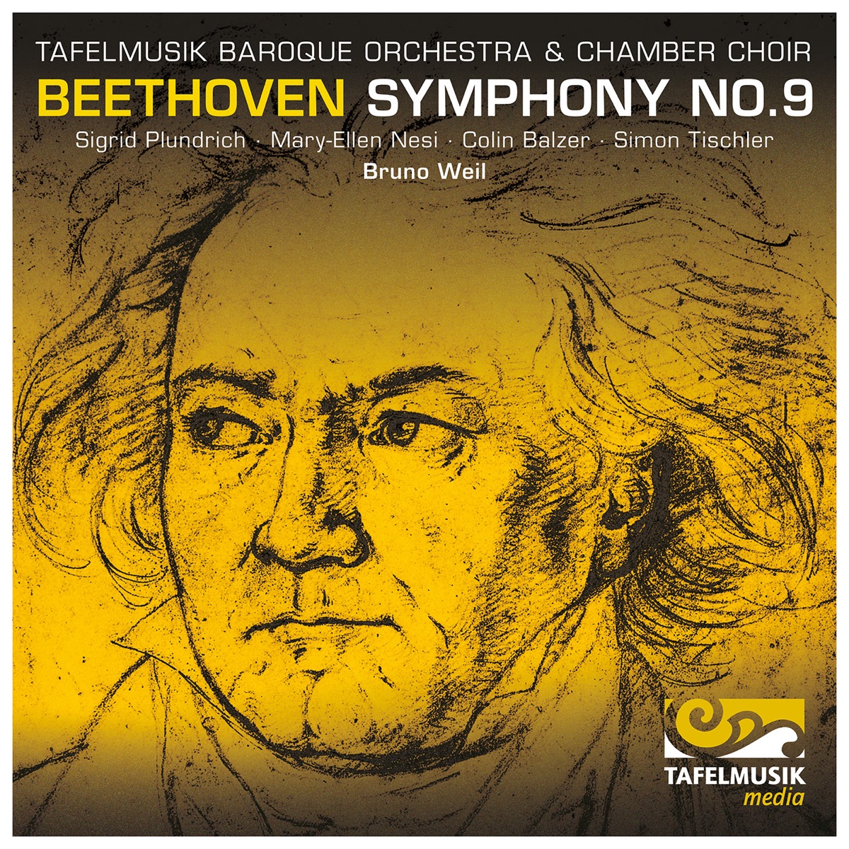 Beethoven: Symphony No. 9 in D Minor, Op. 125 "Choral" (Live) by Bruno Weil, Tafelmusik & Tafelmusik Chamber Choir album cover