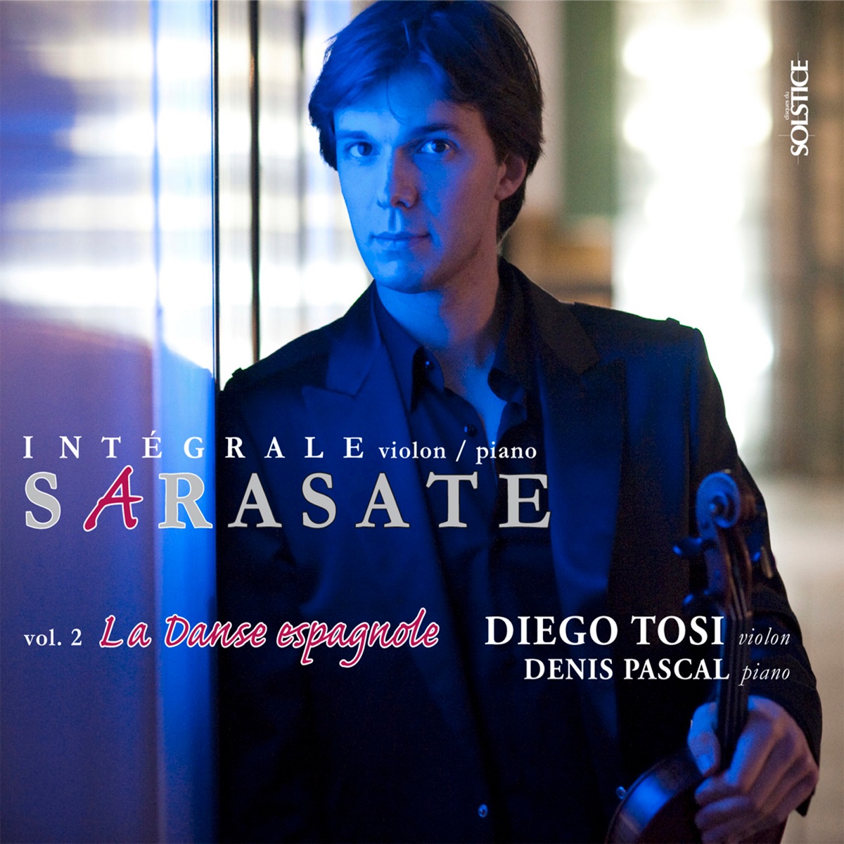 Sarasate: Complete Works for Violin & Piano, Vol. 2 by Diego Tosi & Denis Pascal album cover