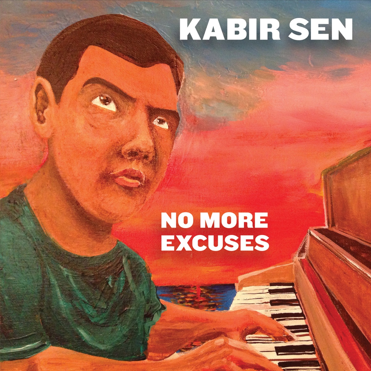 No More Excuses by Kabir Sen album cover