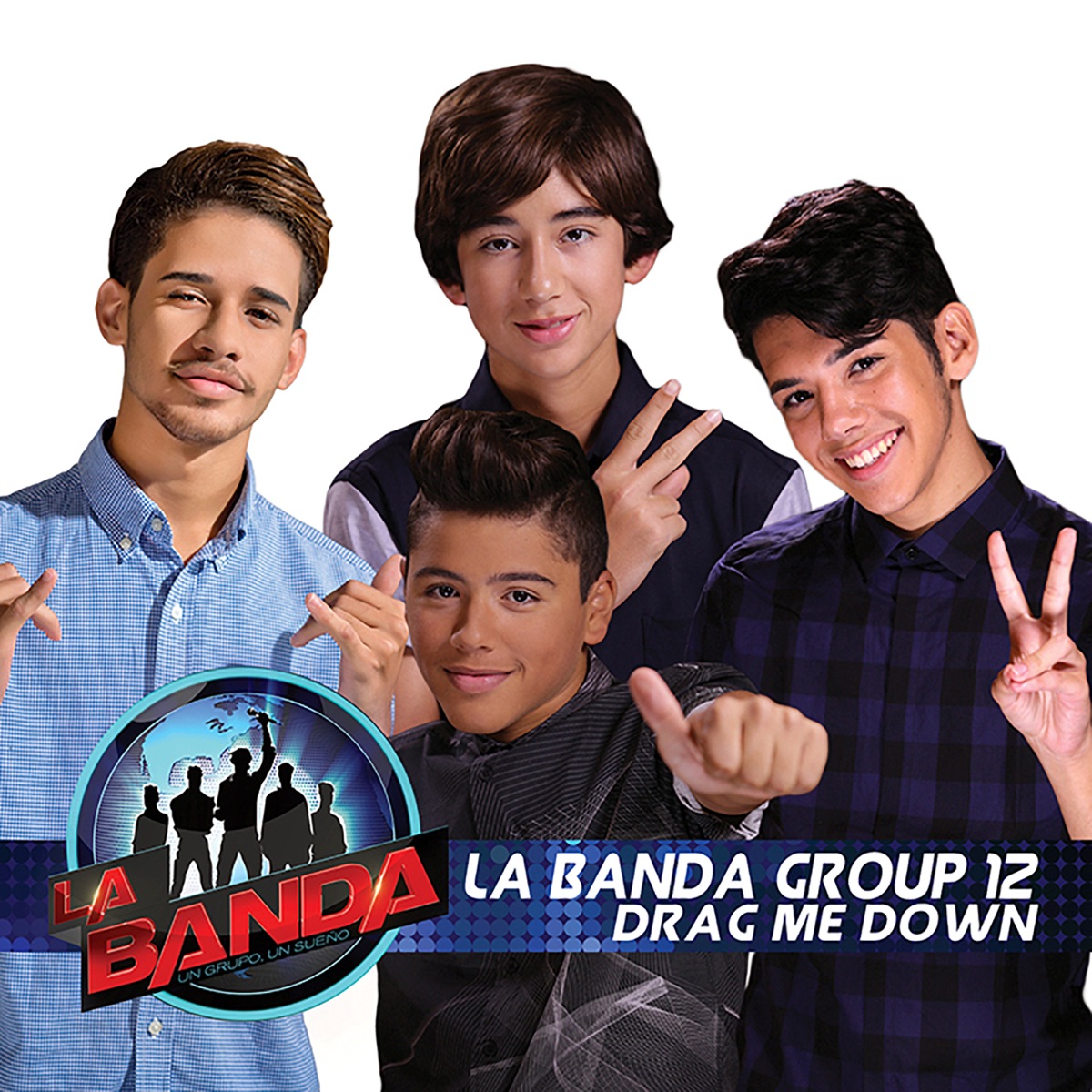 Drag Me Down (La Banda Performance) - Single by Jaime Cruz, Yoandri Cabrera, Joshua Greaux & Alan Matheus album cover