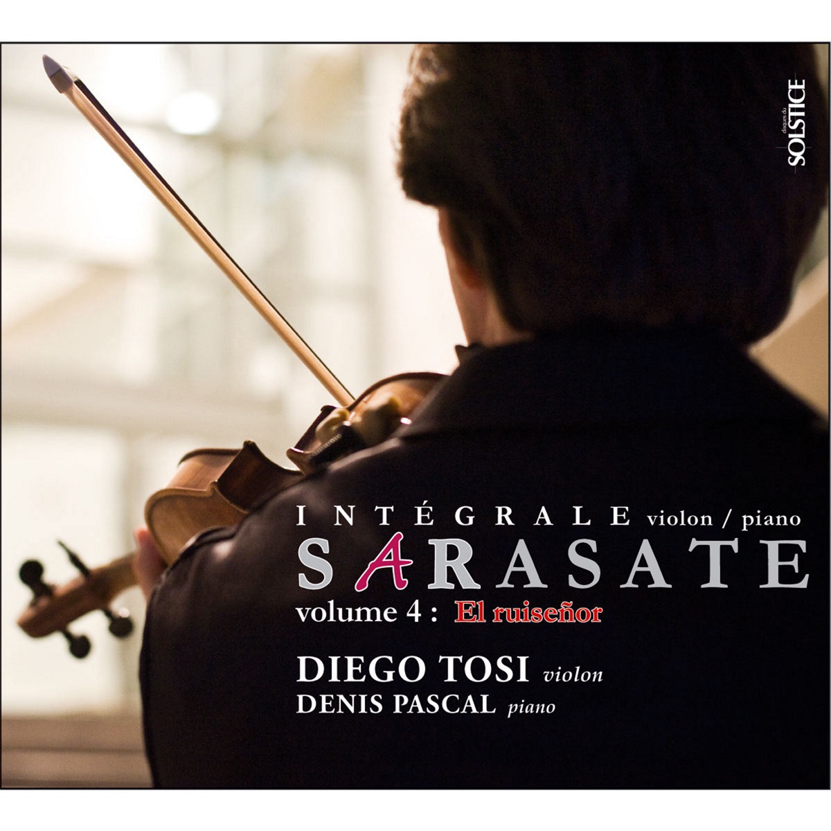 Sarasate: Complete Works for Violin & Piano, Vol. 4 by Diego Tosi & Denis Pascal album cover