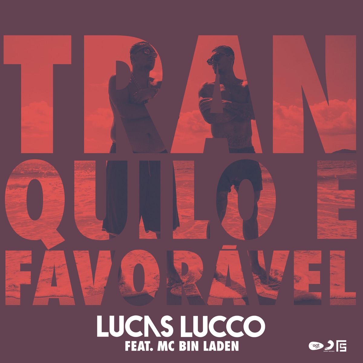 Tranquilo e Favorável (feat. Mc Bin Laden) - Single by Lucas Lucco album cover