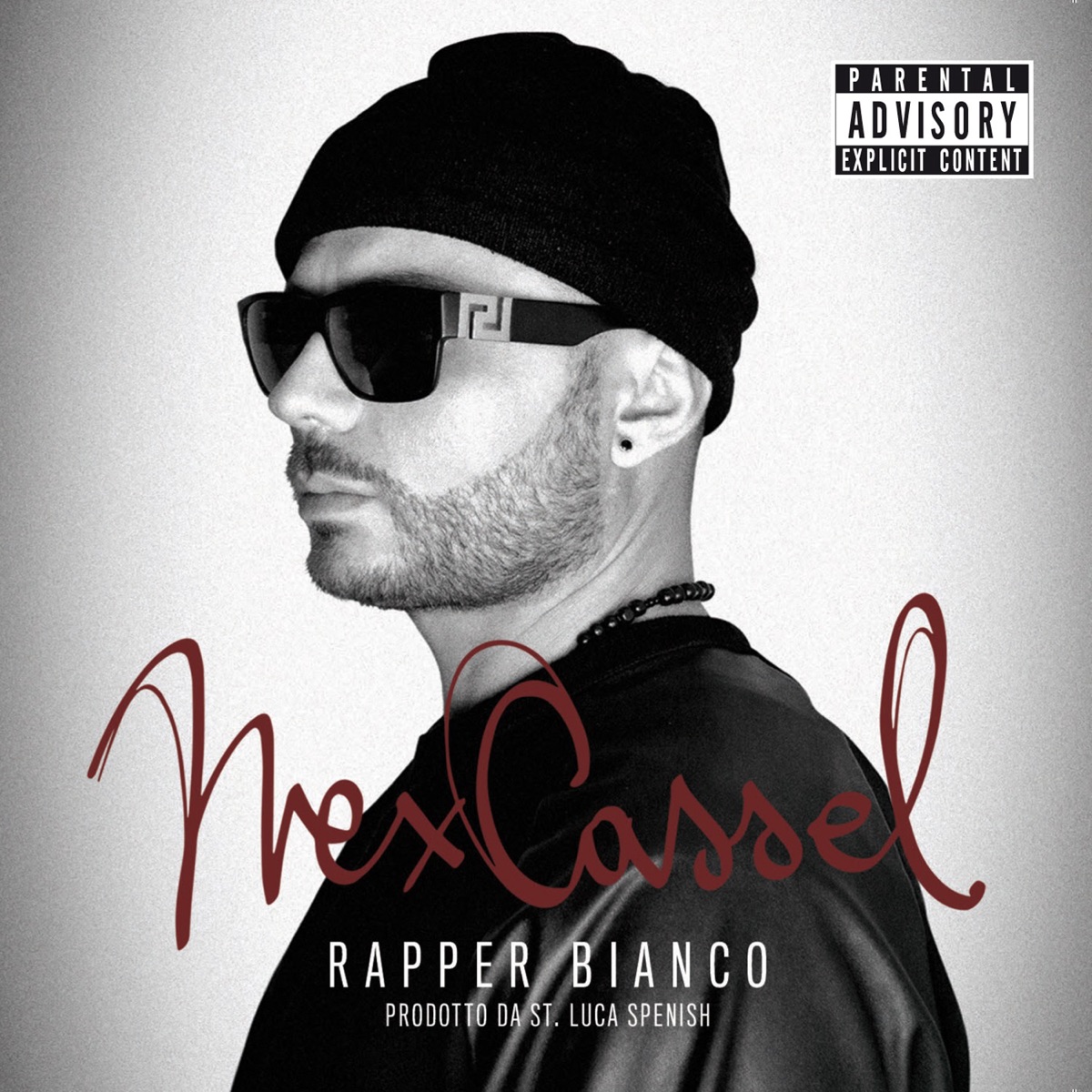 Rapper bianco by Nex Cassel album cover