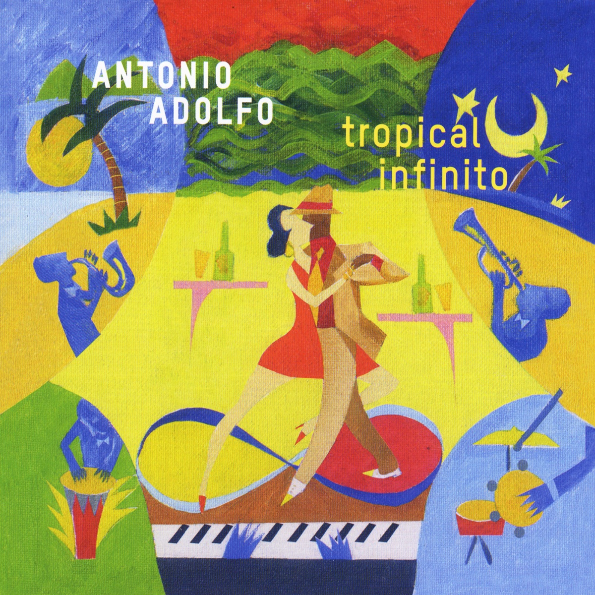 Tropical Infinito by Antonio Adolfo album cover
