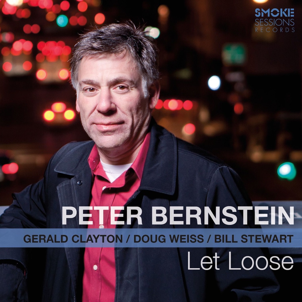 Let Loose (feat. Gerald Clayton, Doug Weiss & Bill Stewart) by Peter Bernstein album cover
