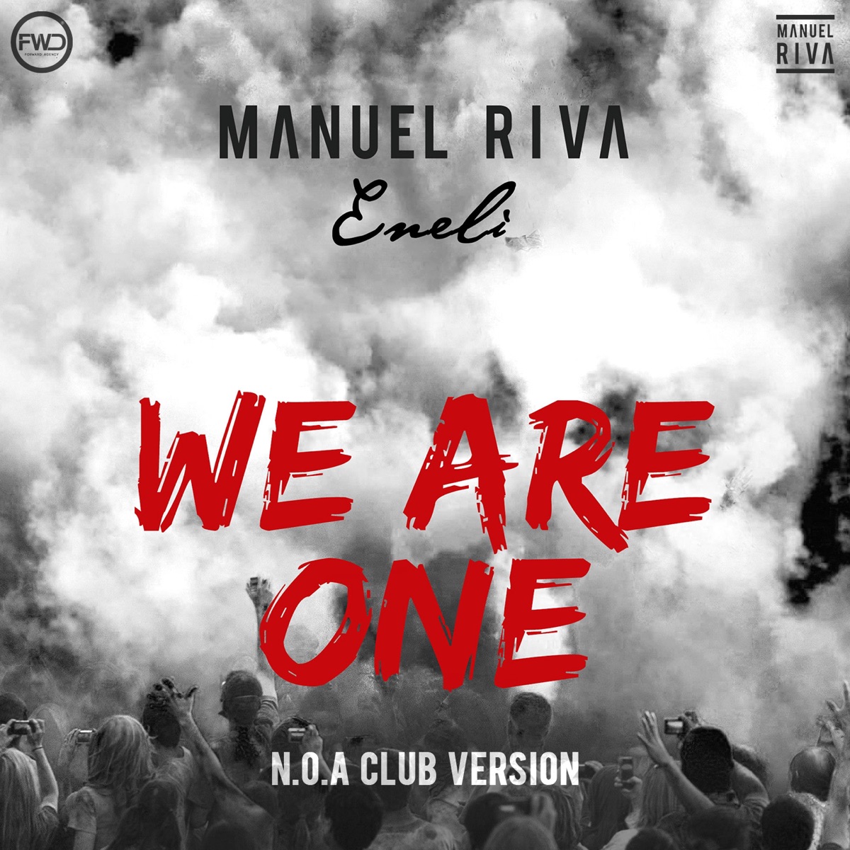 We Are One (NOA Club Version) - Single by Manuel Riva & Eneli album cover