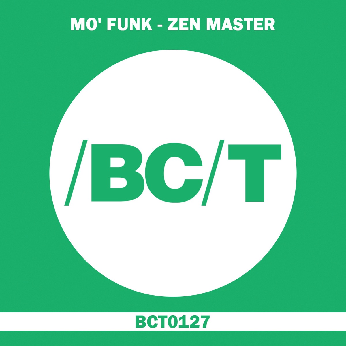 Zen Master - Single by Mo' Funk album cover