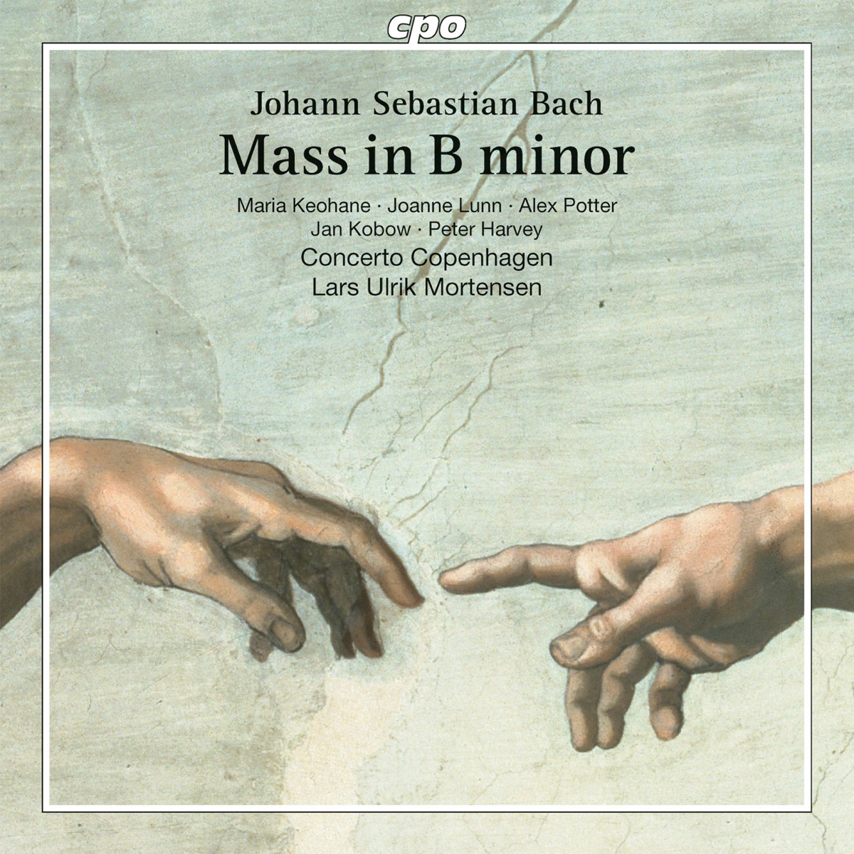 Bach: Mass in B Minor, BWV 232 by Concerto Copenhagen & Lars Ulrik Mortensen album cover