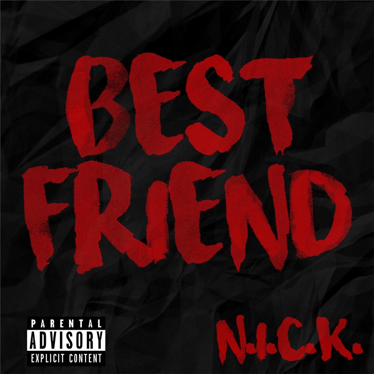Best Friend - Single by Nick album cover