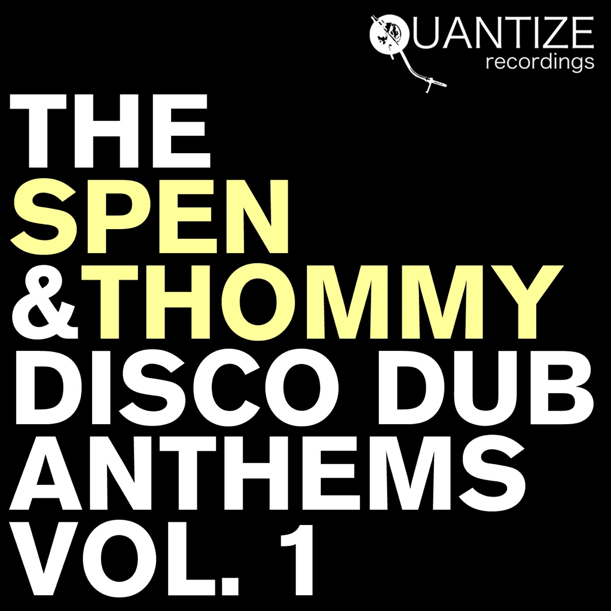 The Spen & Thommy Disco Dub Anthems, Vol. 1 by DJ Spen & Thommy Davis album cover