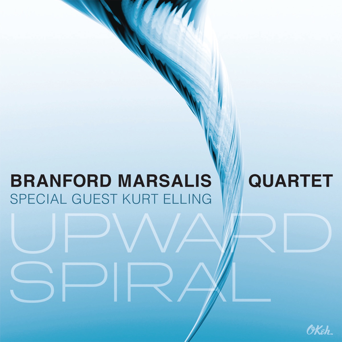 Upward Spiral by Kurt Elling & Branford Marsalis Quartet album cover