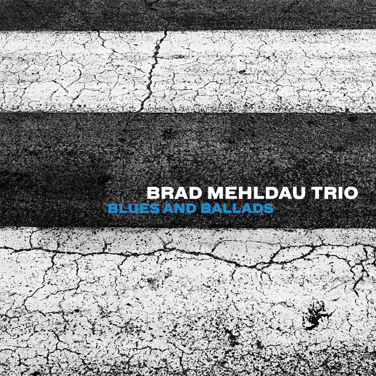 Blues and Ballads by Brad Mehldau Trio album cover