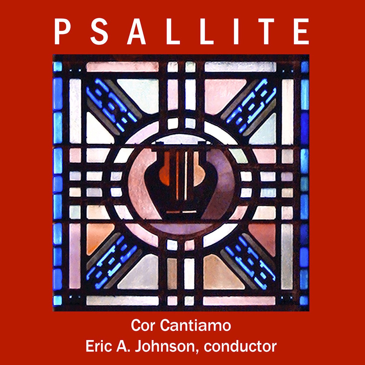 Psallite by Cor Cantiamo & Eric Johnson album cover