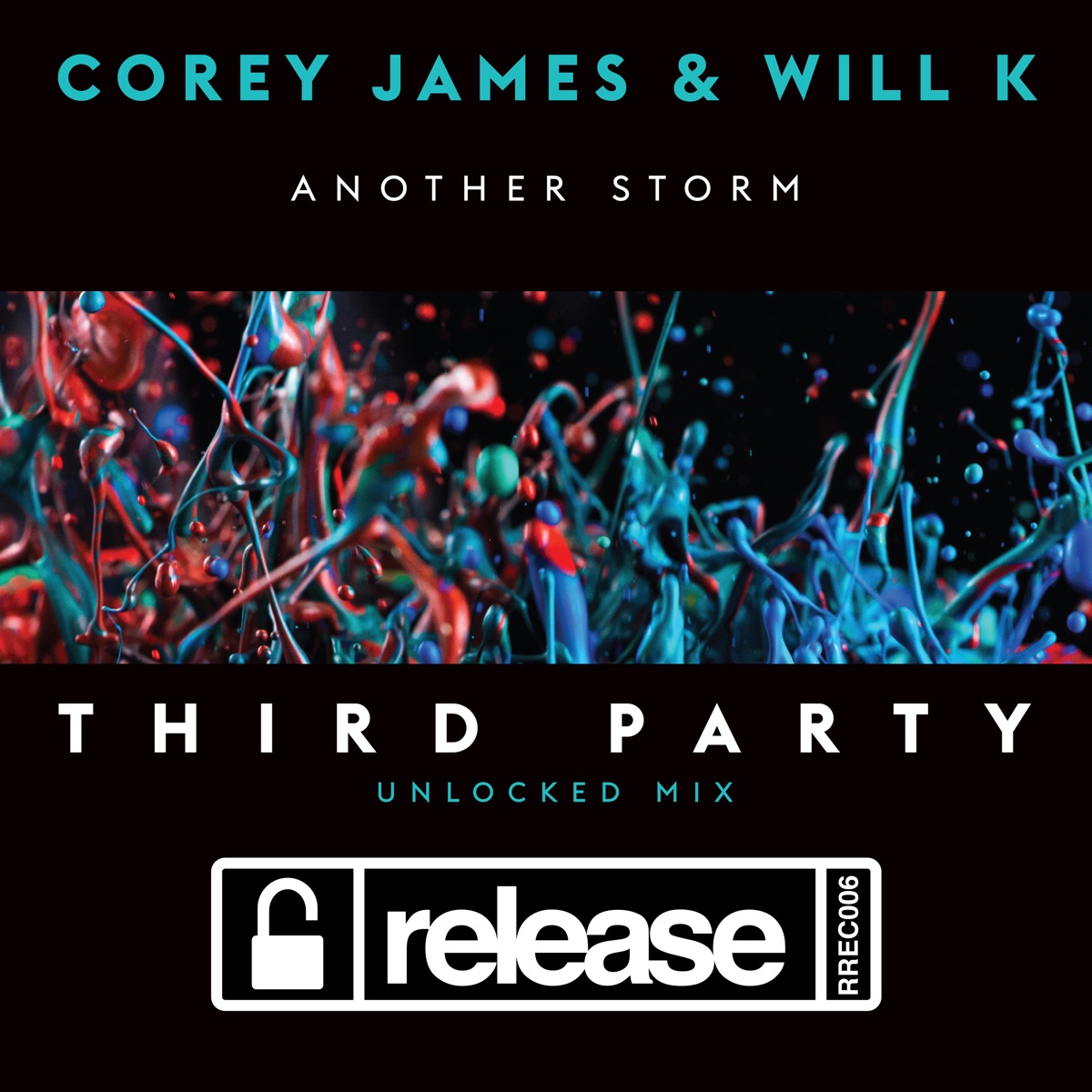 Another Storm (Third Party Unlocked Mix) - Single by Corey James & WILL K album cover