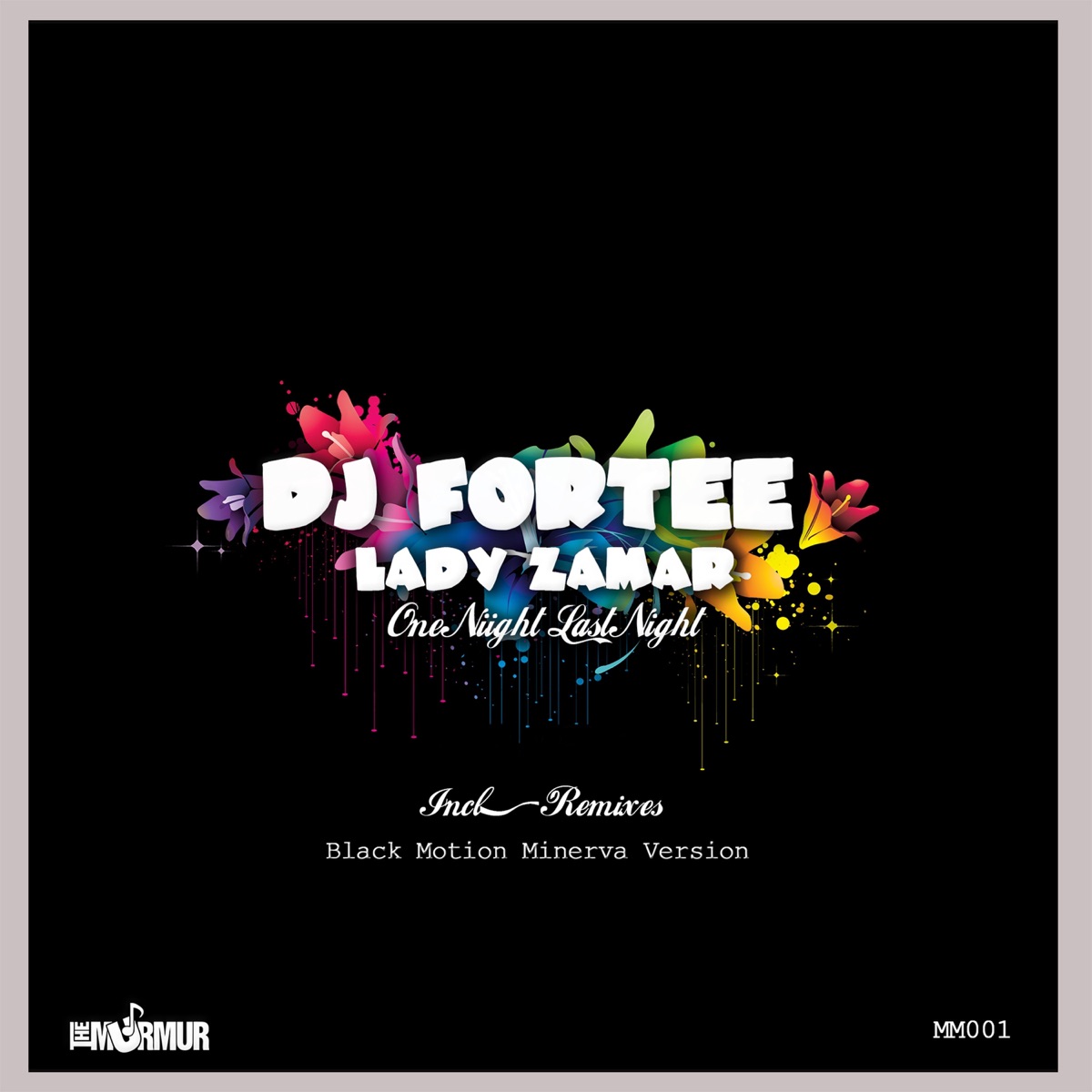 One Night, Last Night (The Minerva Remix) [feat. Lady Zamar] - Single by DJ Fortee album cover