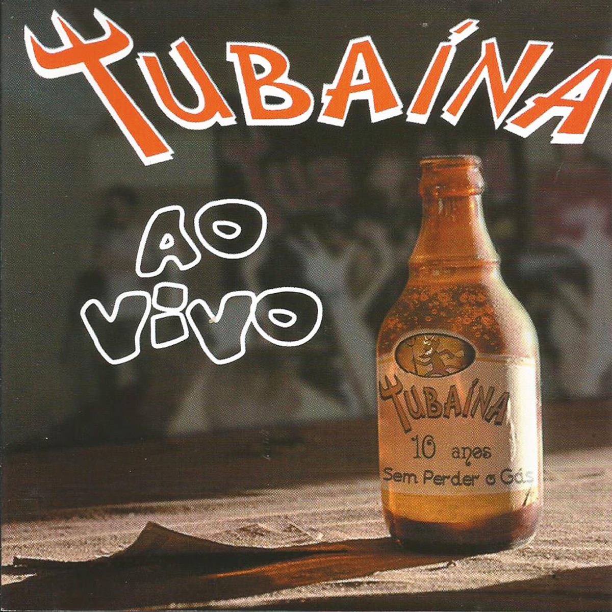 10 Anos Sem Perder O Gás by Tubaína album cover