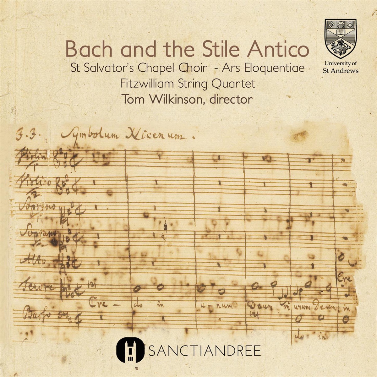 Bach and the Stile Antico by St. Salvator's Chapel Choir, Tom Wilkinson, Ars Eloquentiae & Fitzwilliam String Quartet album cover