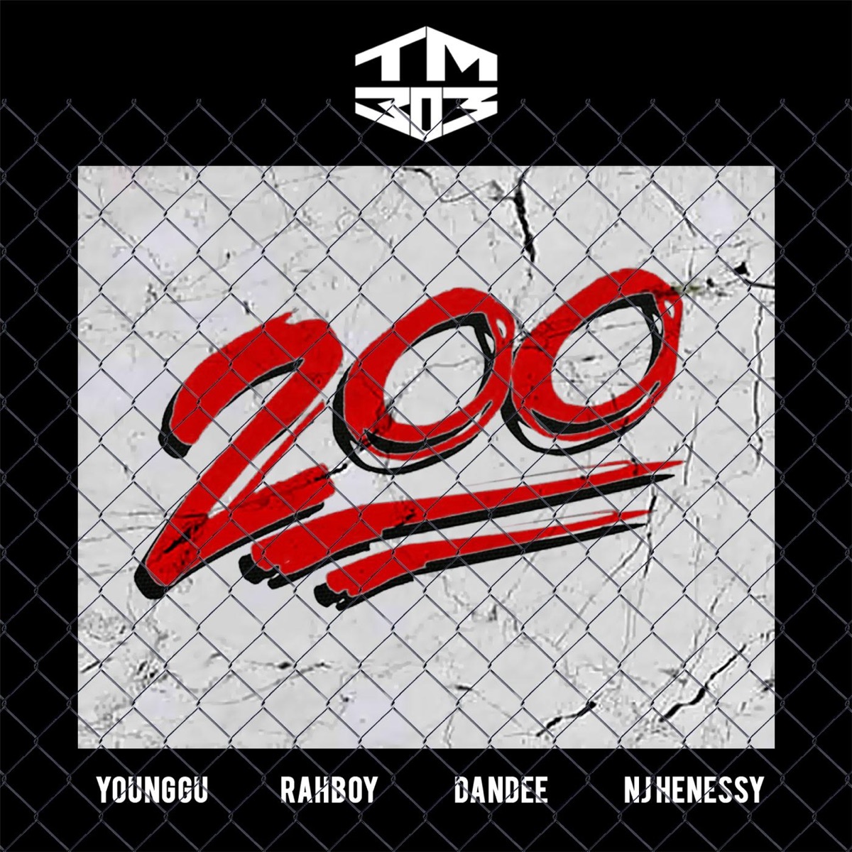 200 (feat. Younggu, Rahboy, Dandee & NJ Henessy) - Single by TM303 album cover