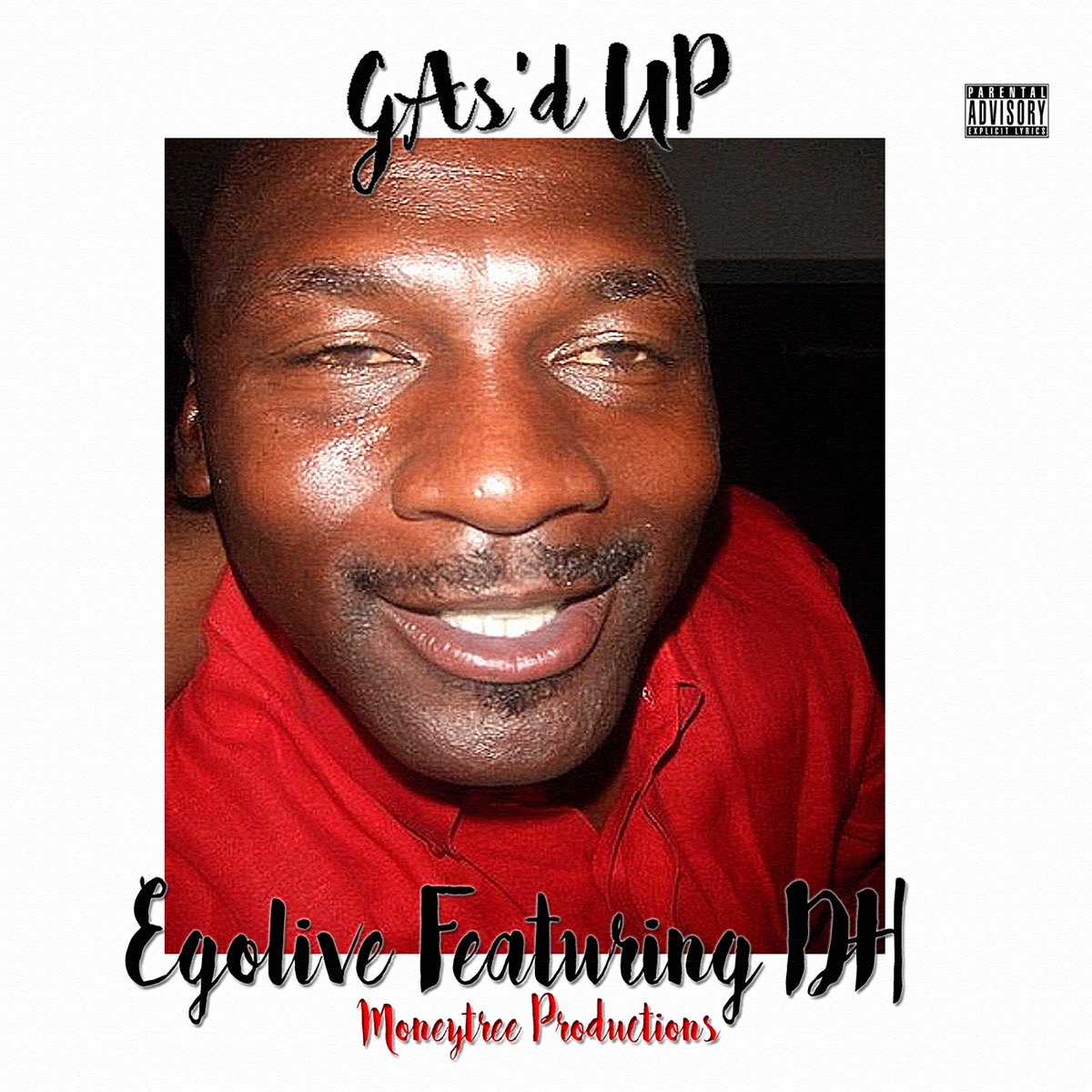 Gas'd Up (feat. DH) - Single by Egolive album cover