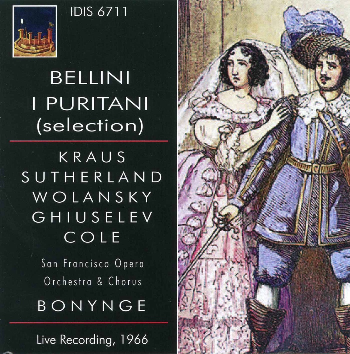 Bellini: I puritani (Selections) by Dame Joan Sutherland, Alfredo Kraus, Dorothy Cole, Raymond Wolansky, Nicola Ghiuselev, San Francisco Opera Orchestra & Richard Bonynge album cover