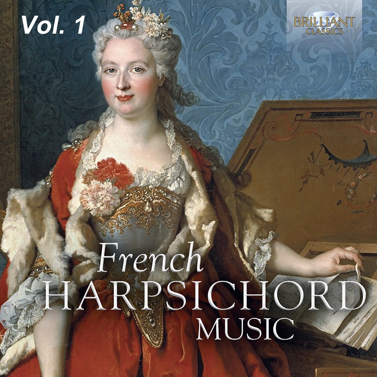 French Harpsichord Music, Vol. 1 by Pieter-Jan Belder, Francesco Cera & Franz Silvestri album cover