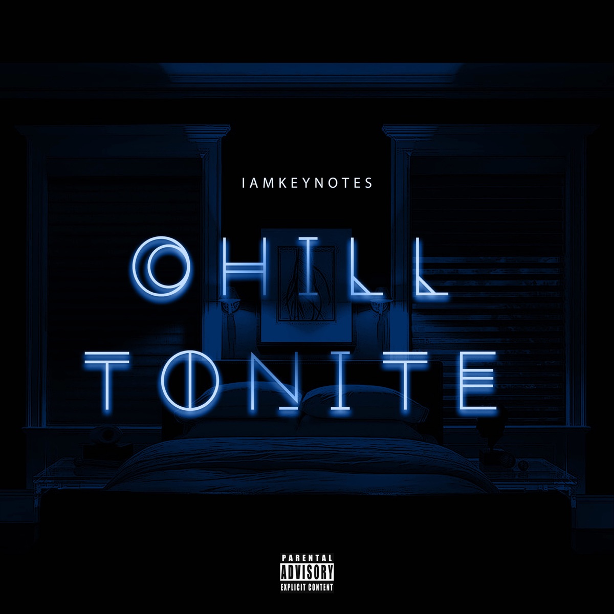 Chill Tonite - Single by Iamkeynotes album cover
