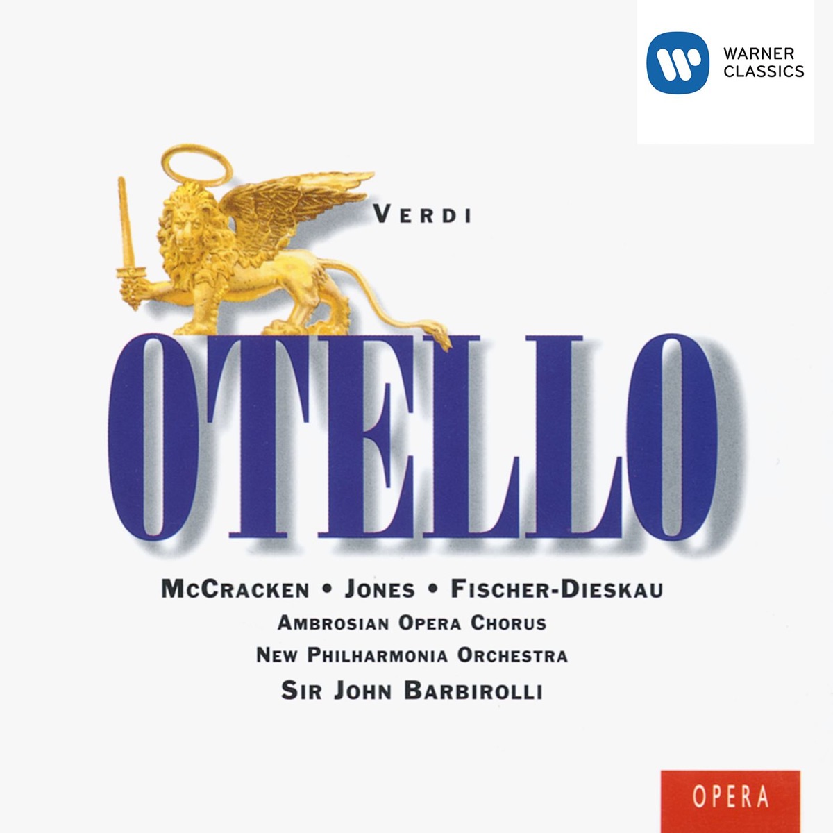 Verdi - Otello by Ambrosian Opera Chorus, Anna Di Stasio, Dame Gwyneth Jones, Florindo Andreolli, James McCracken, Philharmonia Orchestra, Oliviero de Fabritiis & Sir John Barbirolli album cover