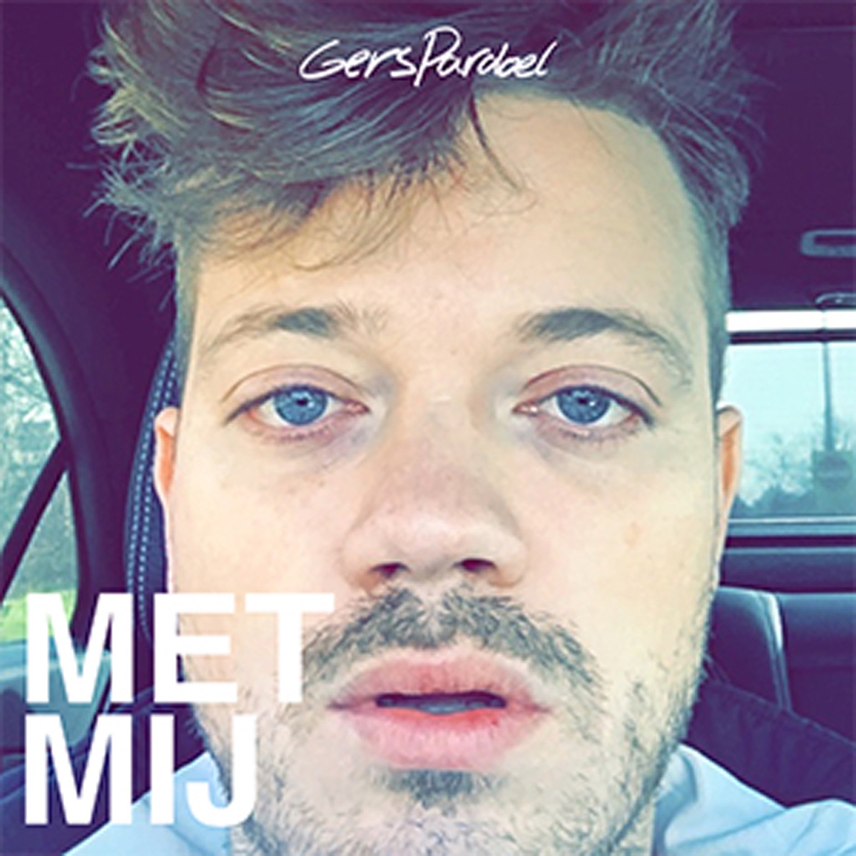 Met Mij - Single by Gers Pardoel album cover