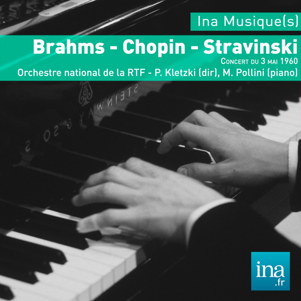 Brahms - Chopin - Stravinski by Maurizio Pollini, Orchestre National de la RTF & Paul Kletzki album cover